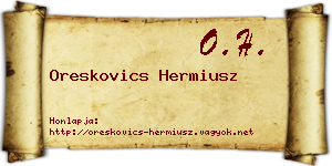 Oreskovics Hermiusz névjegykártya